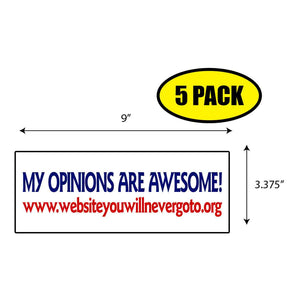 My Opinions Are Awesome Sticker