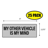My Other Vehicle Is My Mind Sticker