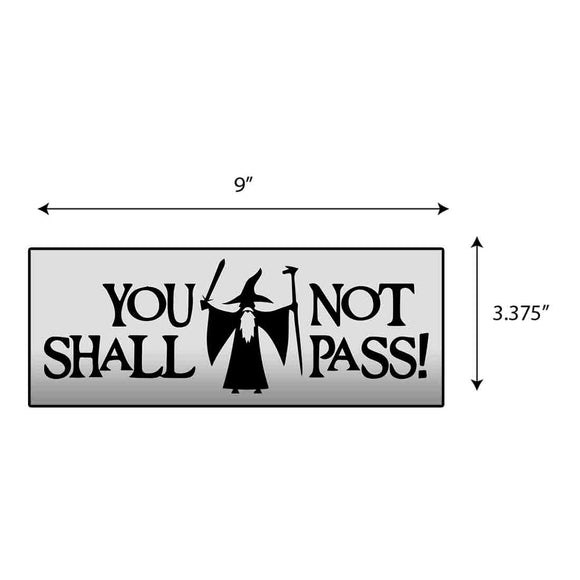 You Shall Not Pass Sticker