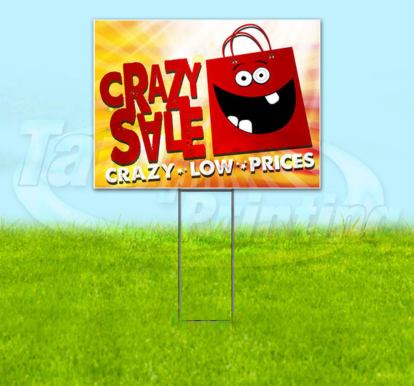 Crazy Sale Crazy Low Prices Yard Sign
