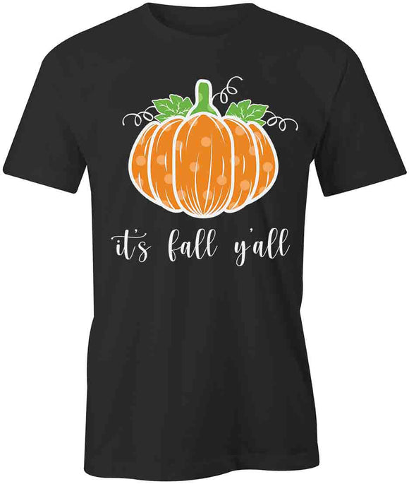 It's Fall Y'all T-Shirt