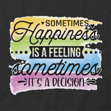Happy Is Feeling T-Shirt