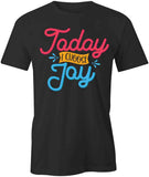 Choose Joy T-Shirt