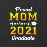 Proud Mom 2021 Grad T-Shirt