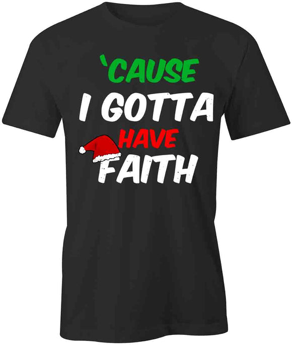 Gott Have Faith T-Shirt