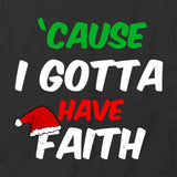 Gott Have Faith T-Shirt