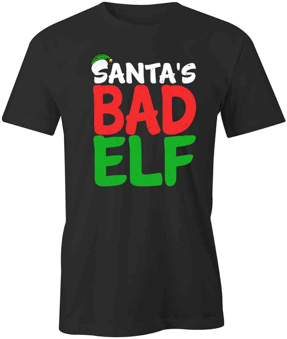 Santa's Bad Elf T-Shirt