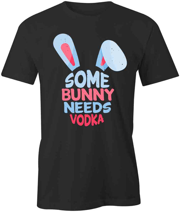 Bunny Needs Vodka T-Shirt