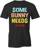 Bunny Needs Wine T-Shirt