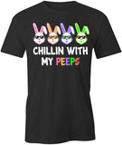 Chillin With Peeps T-Shirt