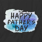 Happy Fathers Day T-Shirt