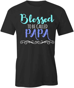 Blessed Cald Papa T-Shirt