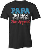Papa The Man T-Shirt