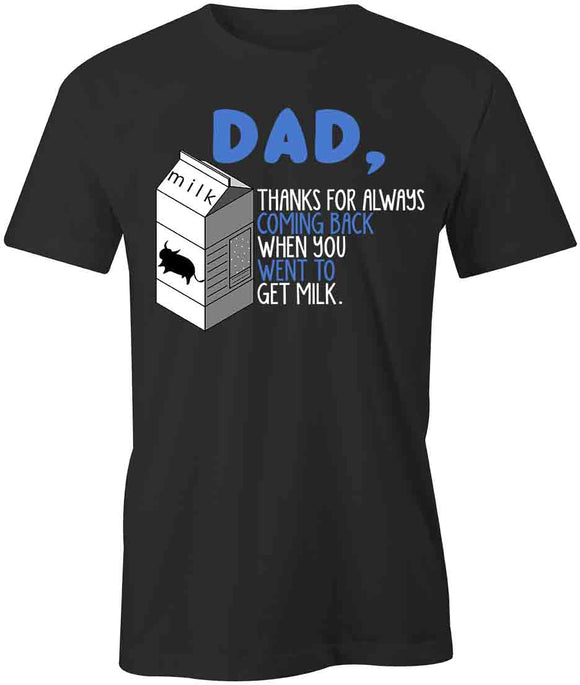 Dad Thanks T-Shirt