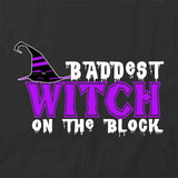 Baddest Witch T-Shirt