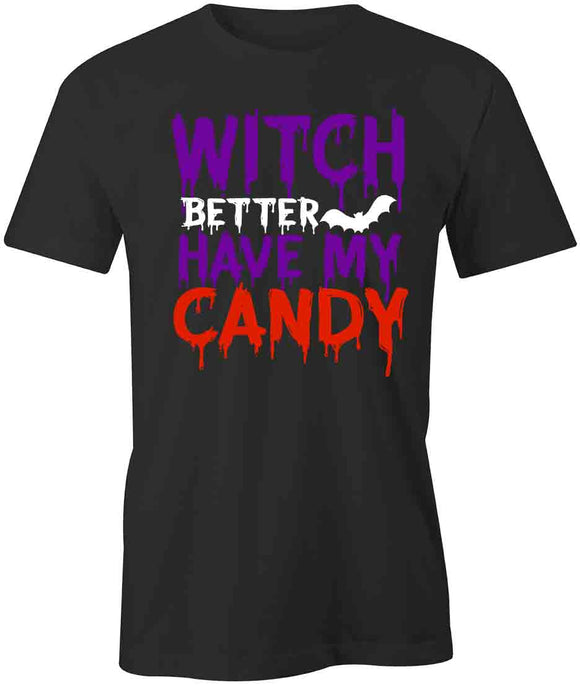 Witch Have Candy T-Shirt