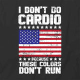 Dont Do Cardio T-Shirt