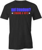 Got Freedom T-Shirt