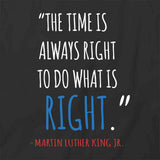 Time Always Right T-Shirt