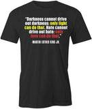 Drive Out Darkness T-Shirt