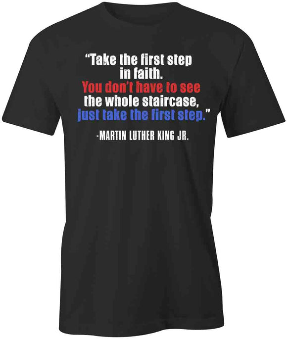 1st Step In Faith T-Shirt