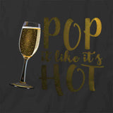 Pop It Like Hot T-Shirt