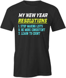 New Year Resolution T-Shirt