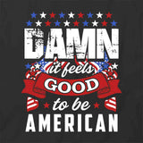 Good To Be American T-Shirt