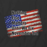 Fix Nov 3rd T-Shirt