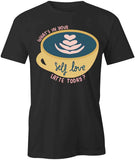 Self Love Latte T-Shirt