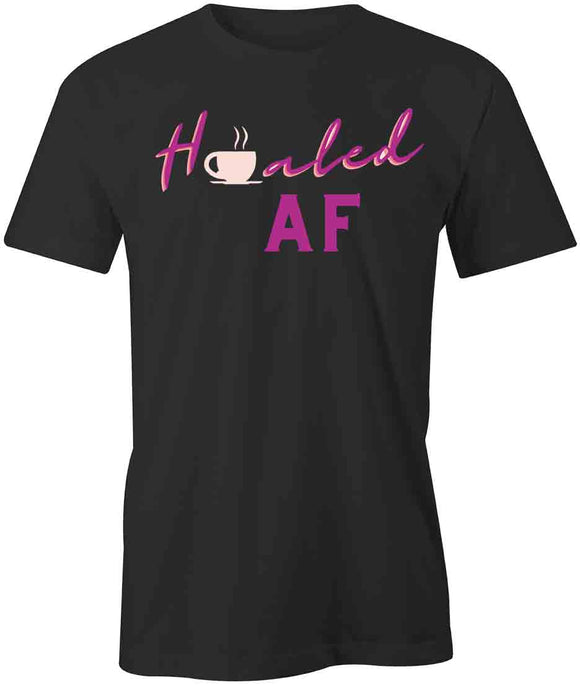 Healed AF v2 T-Shirt