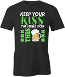 Keep Your Kiss T-Shirt