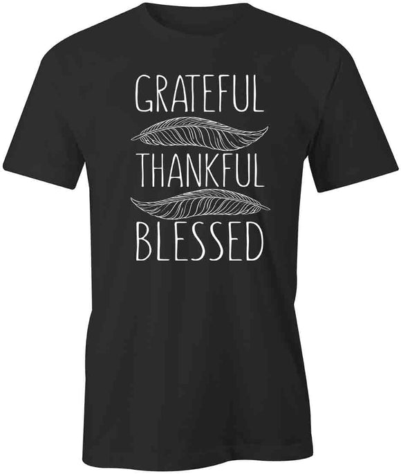 Grateful Thankful T-Shirt