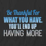 Be Thankful T-Shirt