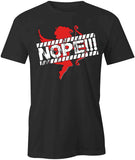 Nope T-Shirt