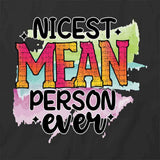 Nicest Mean Person T-Shirt