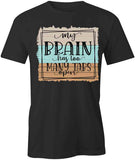 Too Many Tabs T-Shirt