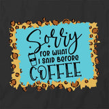 Before Coffee T-Shirt