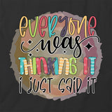 I Just Said It T-Shirt