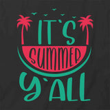 Its Summer Yall T-Shirt