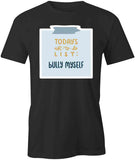 Not To Do List T-Shirt
