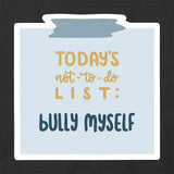 Not To Do List T-Shirt
