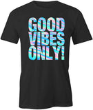 Good Vibes T-Shirt
