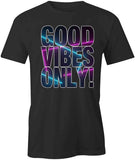 Good Vibes T-Shirt