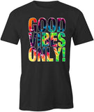 Good Vibes T-Shirt
