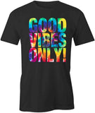 Good Vibes T-Shirt