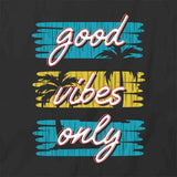 Good Vibes T-Shirt
