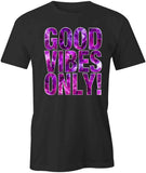 Good Vibes T-Shirt