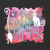 I Put Spell You T-Shirt