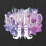 Lets Get Wicked T-Shirt
